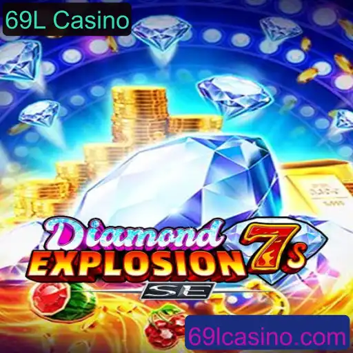 DiamondExplosion7sSE: Descubra o Novo Sucesso do 69L Casino