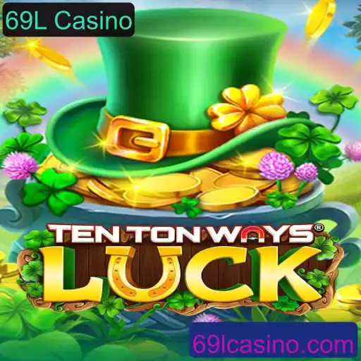 Explorando o Fascinante Mundo de TenTonWaysLuck no 69L Casino