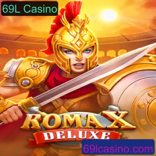 Descubra o Fascinante Mundo de RomaXDeluxe no 69L Casino